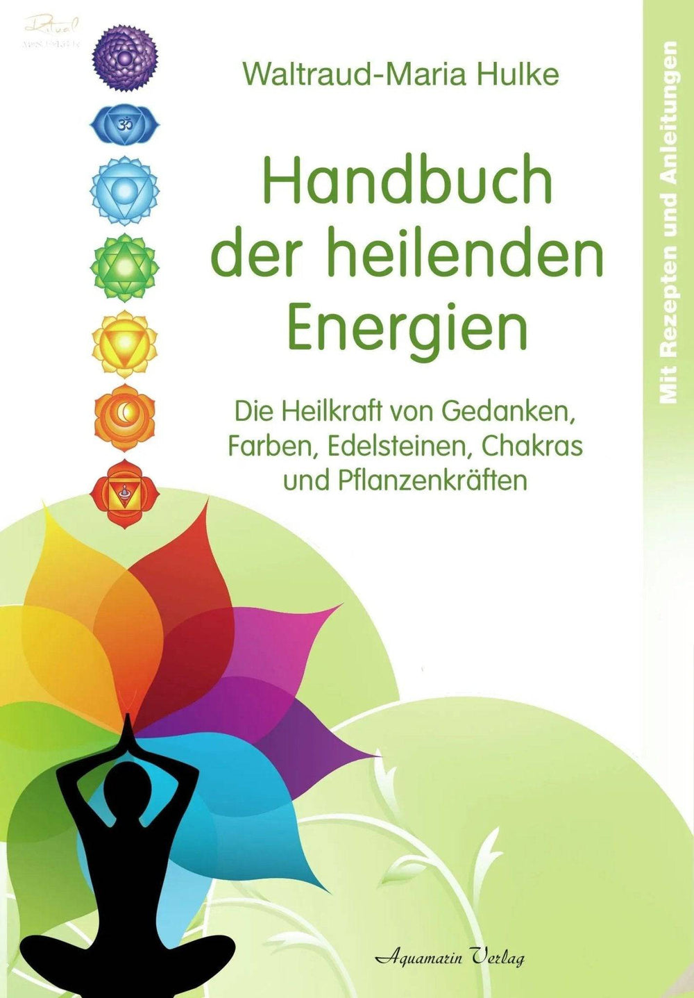 Handbuch der heilenden Energien von W.-M. Hulke - Ritualmanufaktur.de
