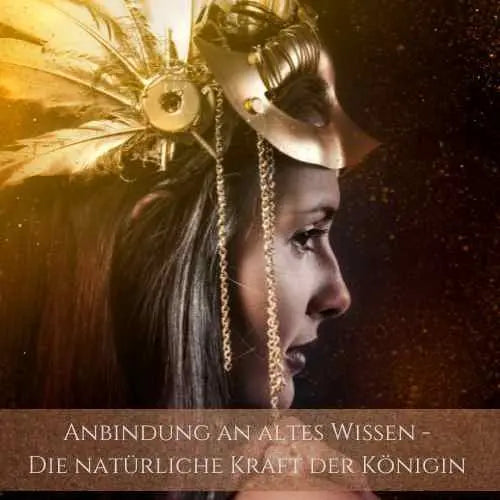 September - die natürliche Kraft der Königin in dir - Ritualmanufaktur.de