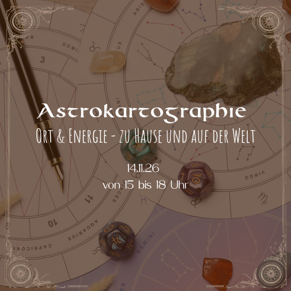 Astrokartographie Ort & Energie – zu Hause und auf der Welt am 14.11.26