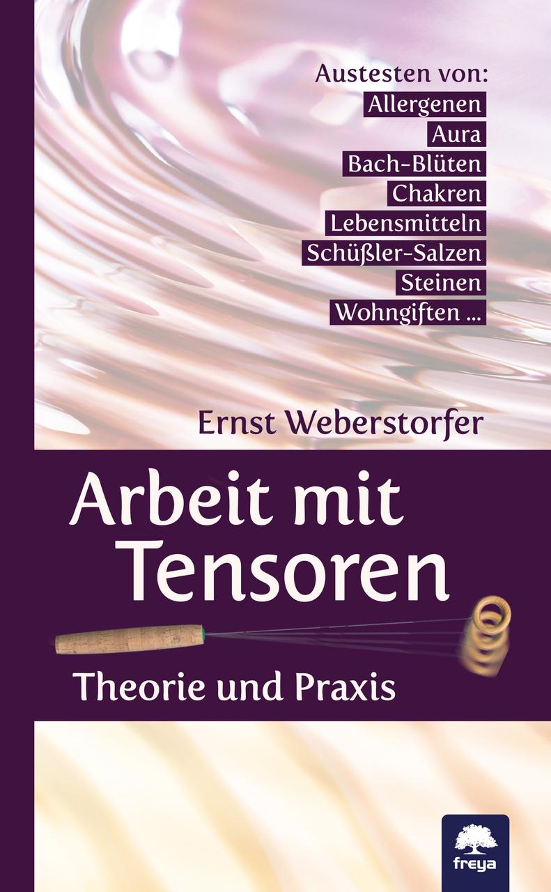 Arbeit mit Tensoren Theorie und Praxis Buch - Ritualmanufaktur.de