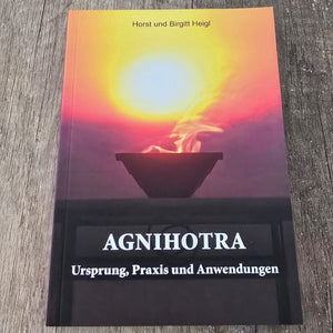 Agnihotra Ursprung, Praxis und Anwendung Buch - Ritualmanufaktur.de