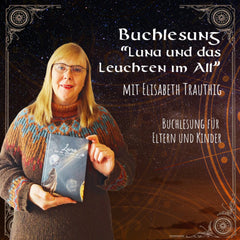 Buchlesung "Luna und das Leuchten im All" - für Eltern & Kinder - Ritualmanufaktur.de