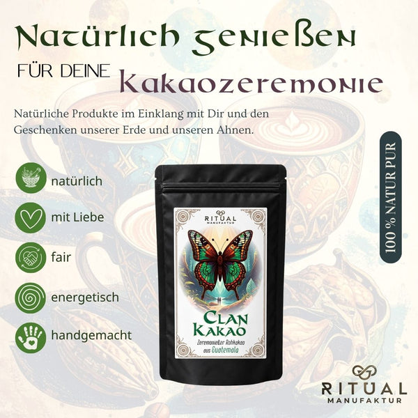CLAN Zeremonie-Kakao aus Guatemala - Ritualmanufaktur.de