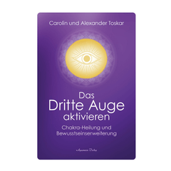 Das Dritte Auge aktivieren - Ritualmanufaktur.de