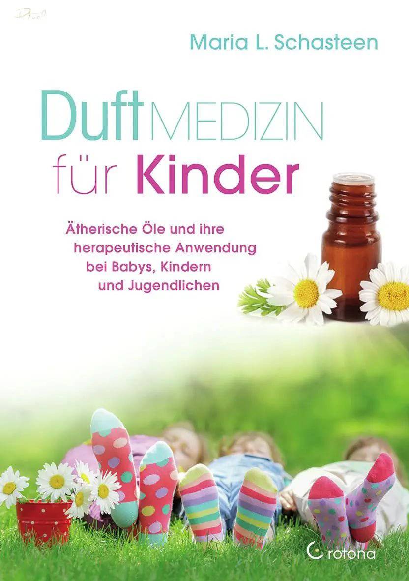 Duftmedizin für Kinder von Maria L.Schasteen - Ritualmanufaktur.de