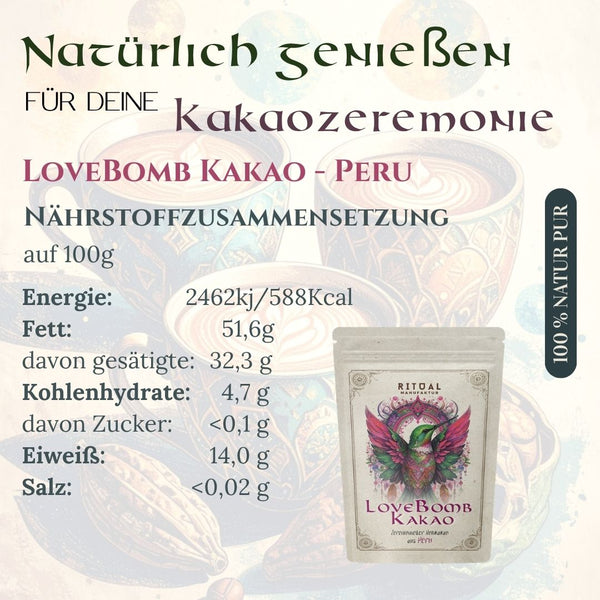 LoveBomb Zeremonie - Kakao Criollo Rohkakao aus Peru - Ritualmanufaktur.de