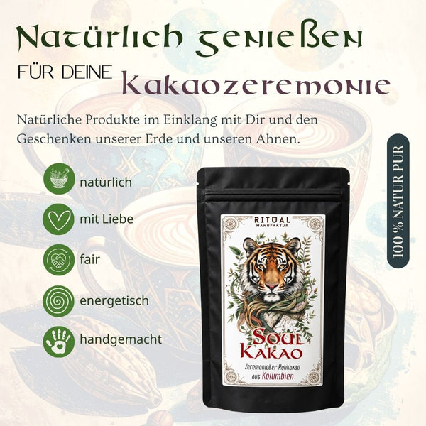Soul Zeremonie-Kakao aus Kolumbien - Ritualmanufaktur.de