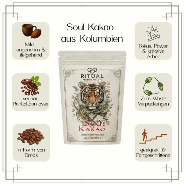 Vorteile Infografik Soul zeremonieller Rohkakao, vegan Rohkakaomasse, Ritualkakao, 500g, aus Kolumbien, Ritualmanufaktur