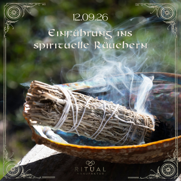 Einführung ins spirituelle Räuchern, Workshop mit Eric Urs Barth, Ritualmanufaktur, Lerne räuchern